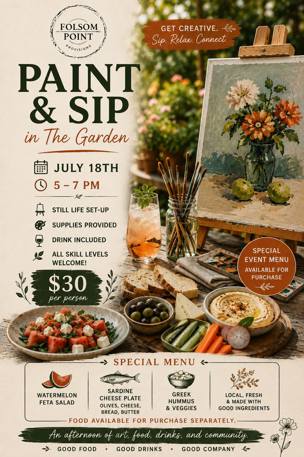 Promotional flyer for Folsom Point's Paint & Sip in The Garden event on July 18 featuring a still life painting session, complimentary drink, outdoor garden setting, painting supplies, and a special food menu available for purchase.