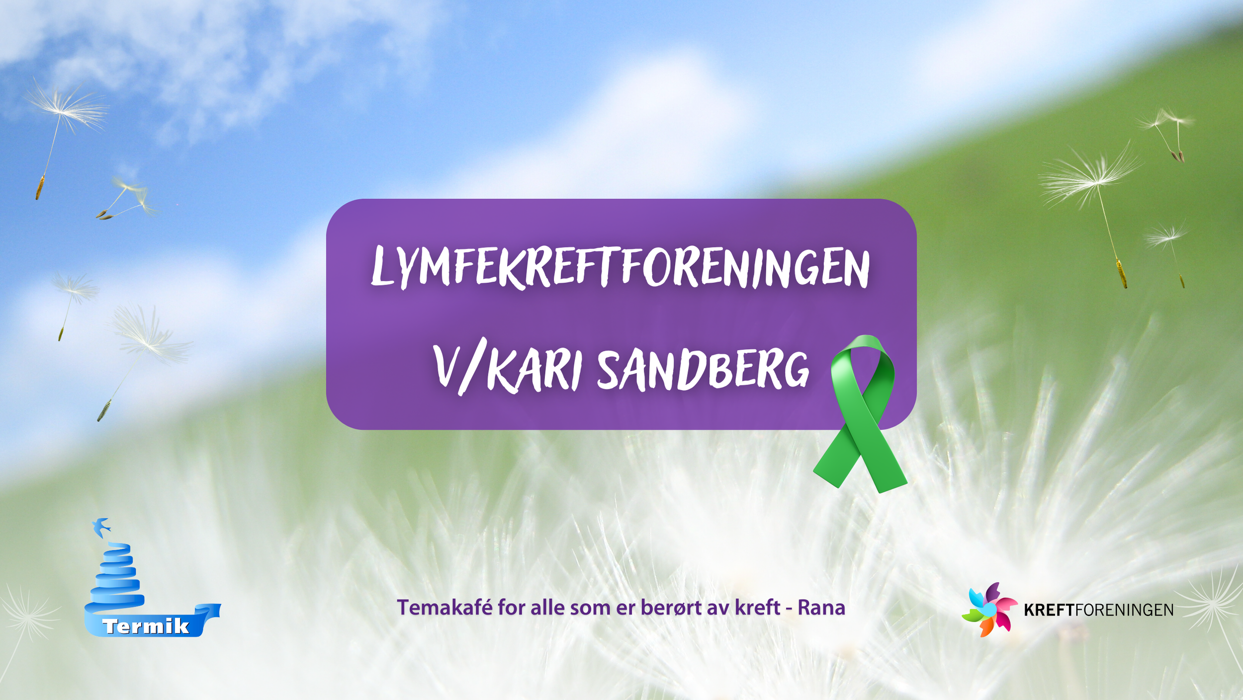 Temakafé: Lymfekreftforeningen v/ Kari Sandberg