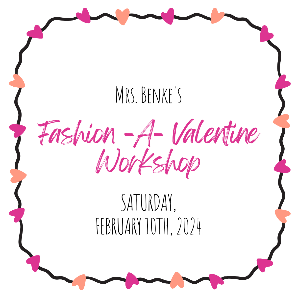 Fashion - A - Valentine Workshop