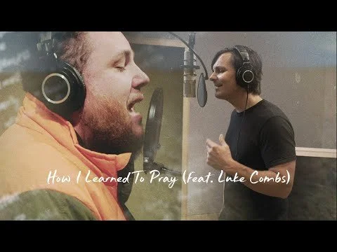 Charlie Worsham - How I Learned To Pray (featuring Luke Combs) [Official Music Video]