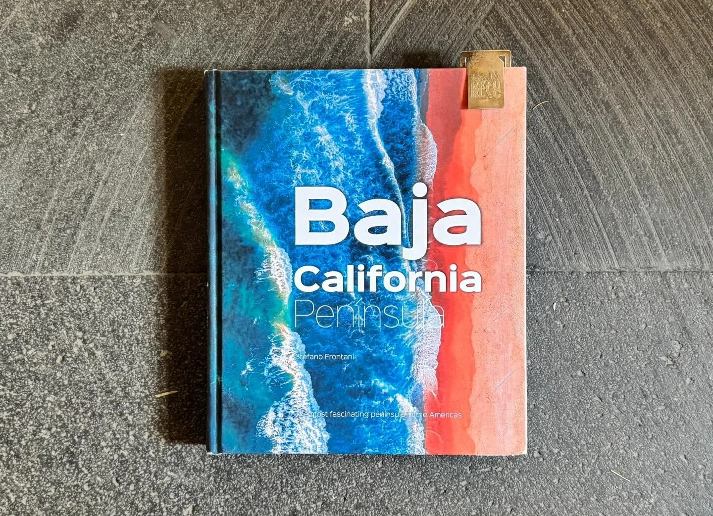 Baja California Pen&iacute;nsula 
The Most Fascinating Peninsula in the Americas 
Stefano Frontani @stefano_frontani 
Giovanni Simeone 
SIME Books @simebooks_ 
First Edition 2025
Thank you for inviting Baja Republic @baja_republic to collaborate on t