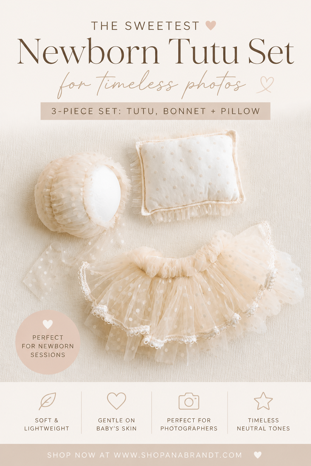 Newborn Tutu Set – 3-Piece Studio Collection (Tutu, Bonnet + Pillow)
