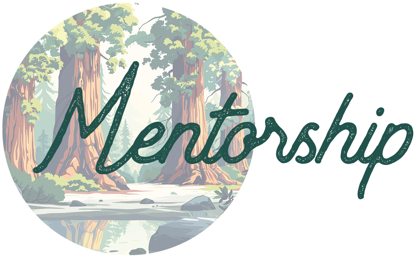 Mentorship with a graphic of Redwood Trees in background