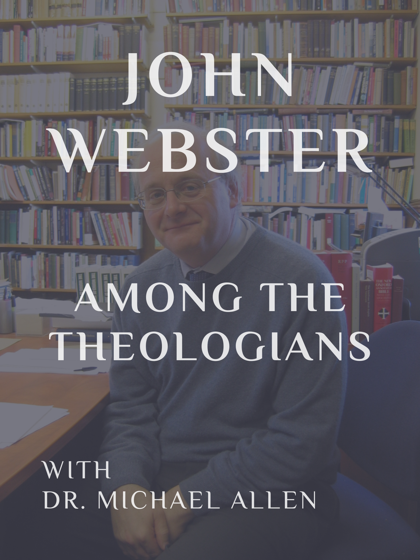 John Webster Among the Theologians