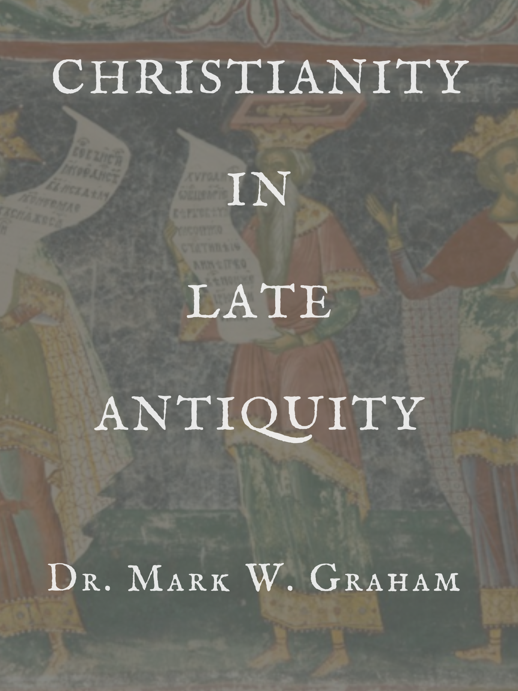 Christianity in Late Antiquity