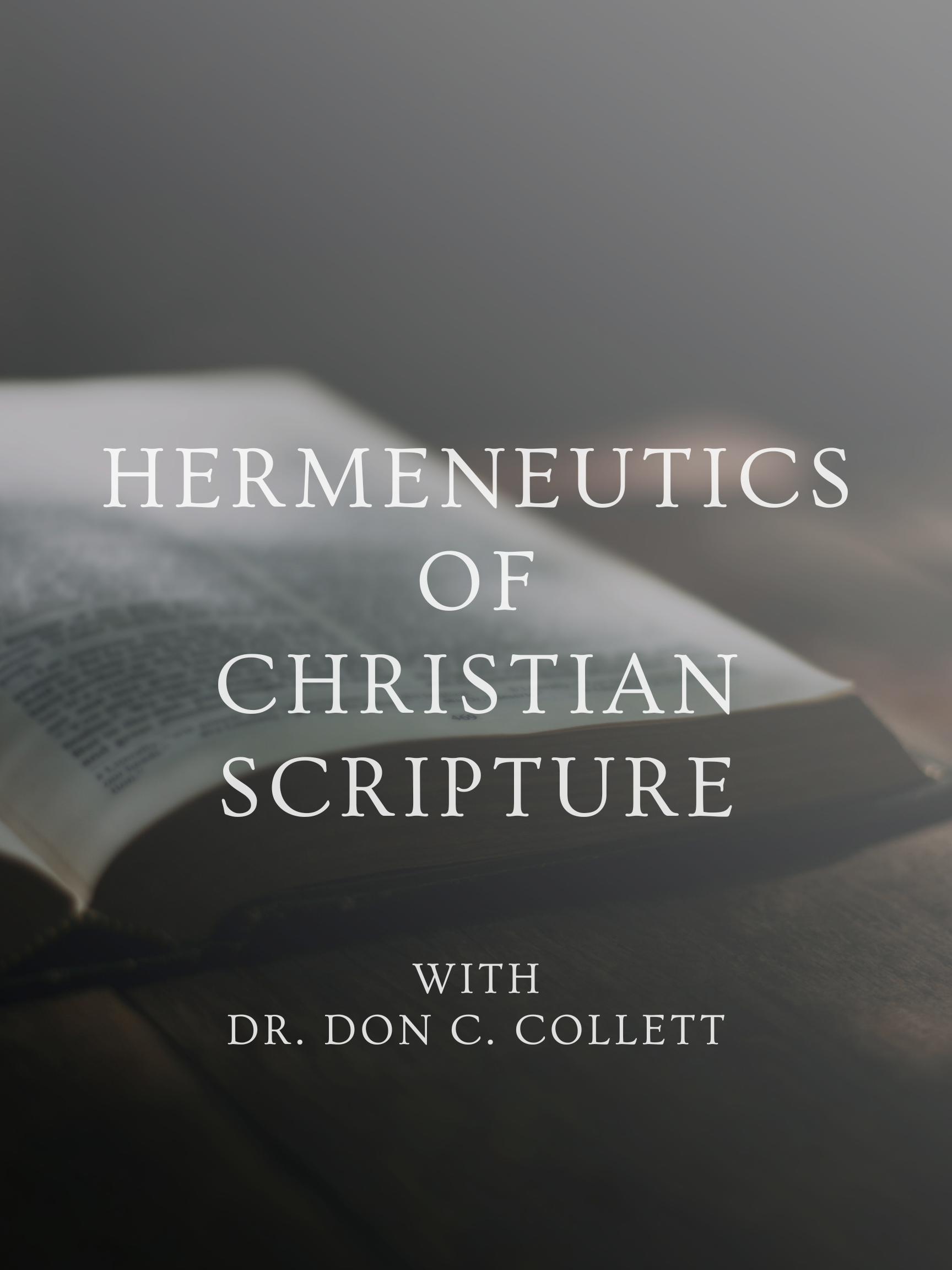 Hermeneutics of Christian Scripture