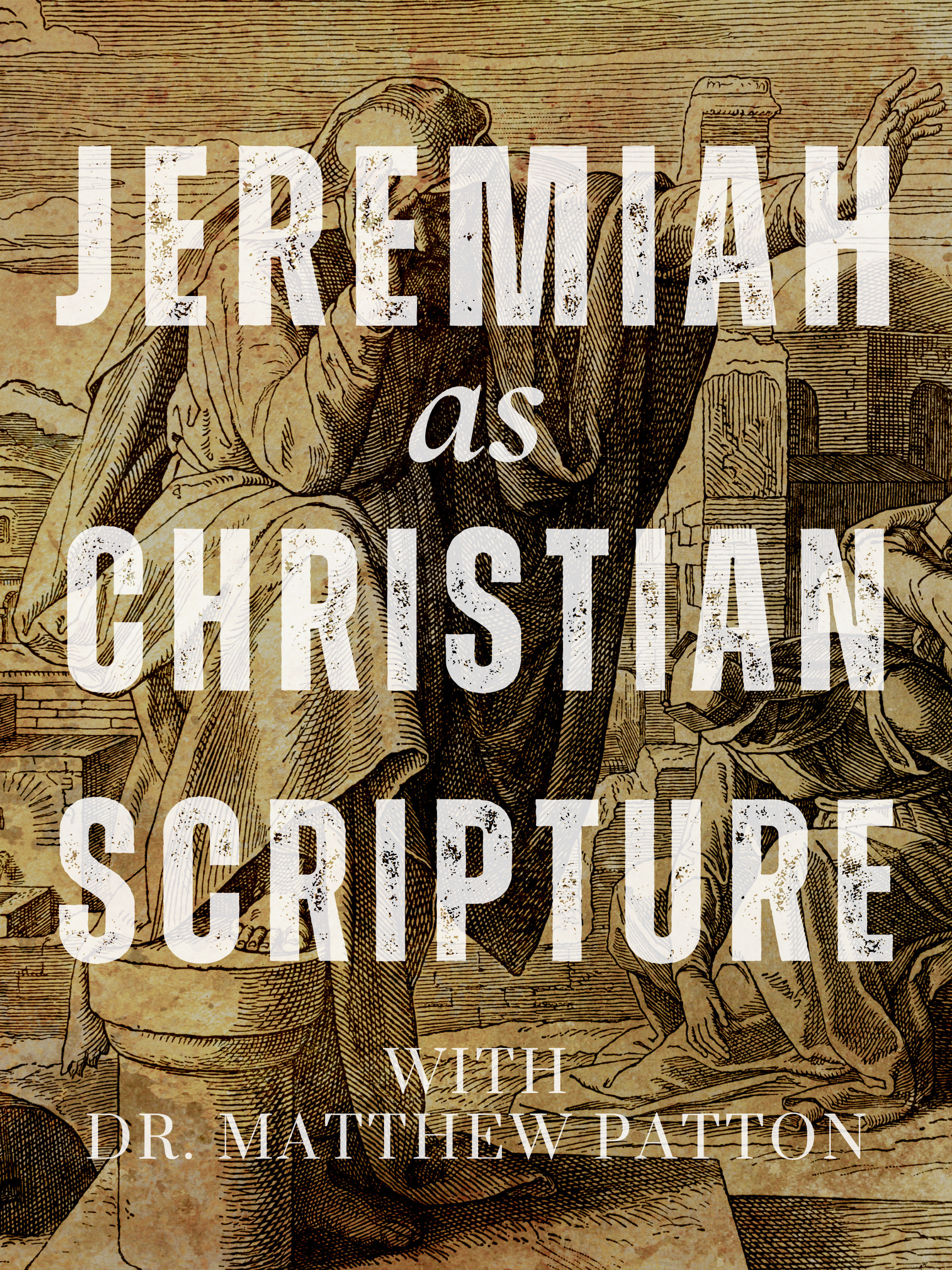 Jeremiah as Christian Scripture