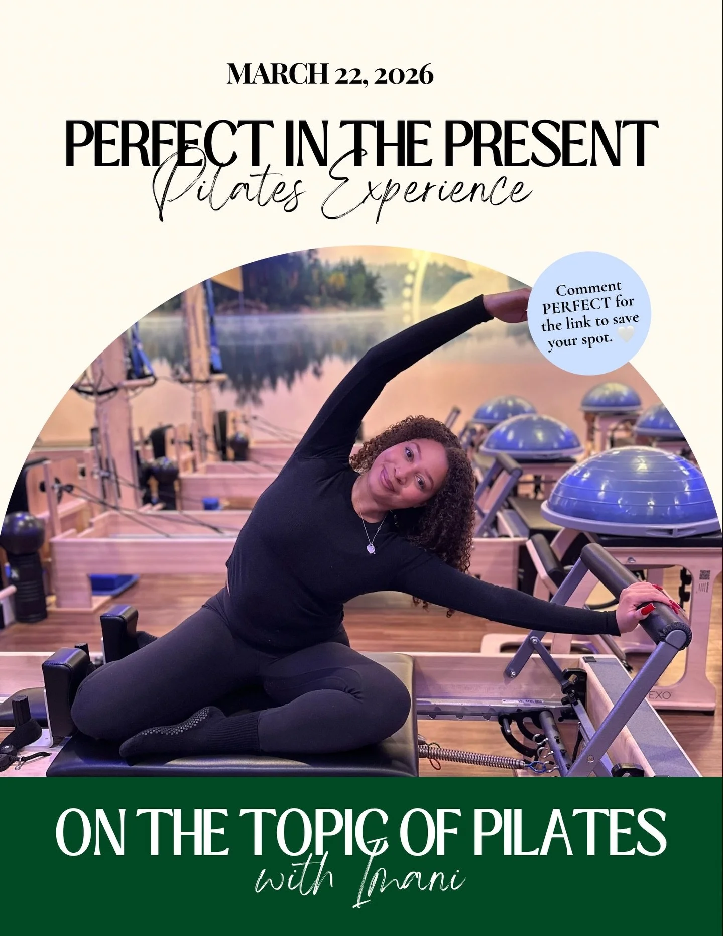 On the topic of Pilates with Imani! 

The Perfect in the Present Pilates Experience is all about slowing down, moving with permission, and honoring who you are right now. Expect a grounding journaling moment, a Pilates class, elevated refreshments by