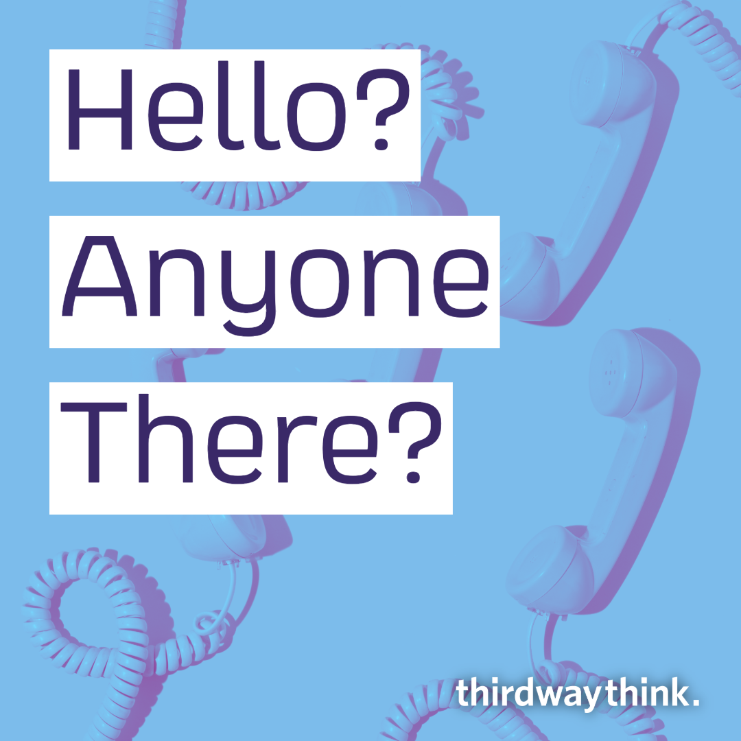 Hello? Anyone there?