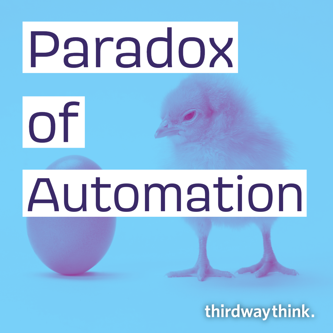 Paradox of Automation