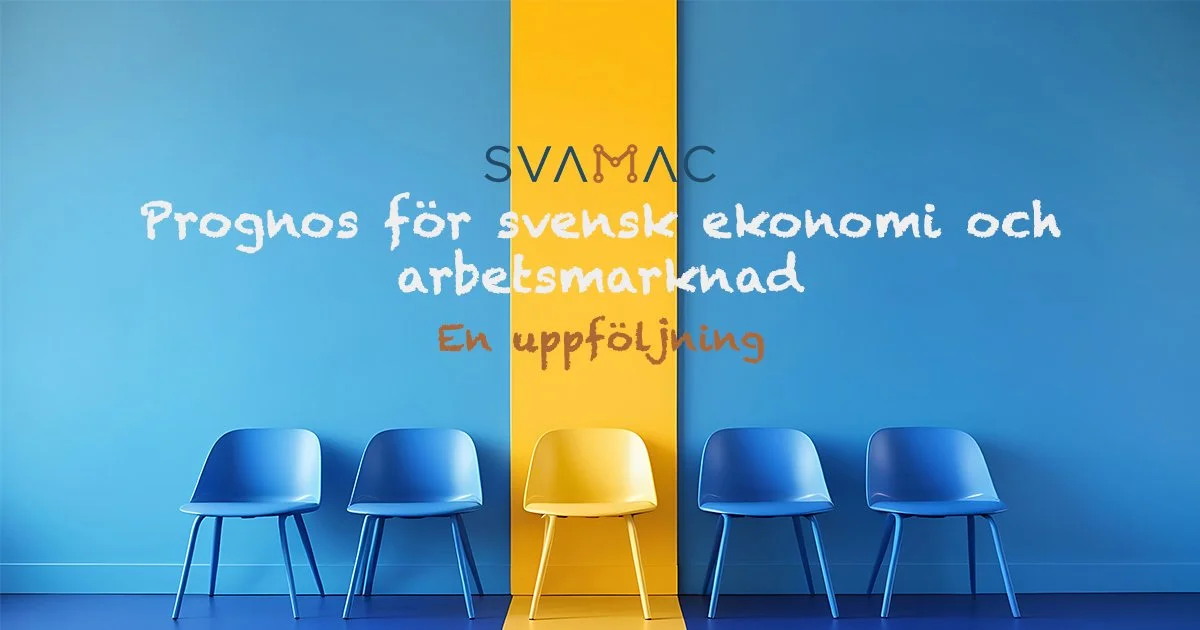 Prognos för svensk ekonomi och arbetsmarknad
