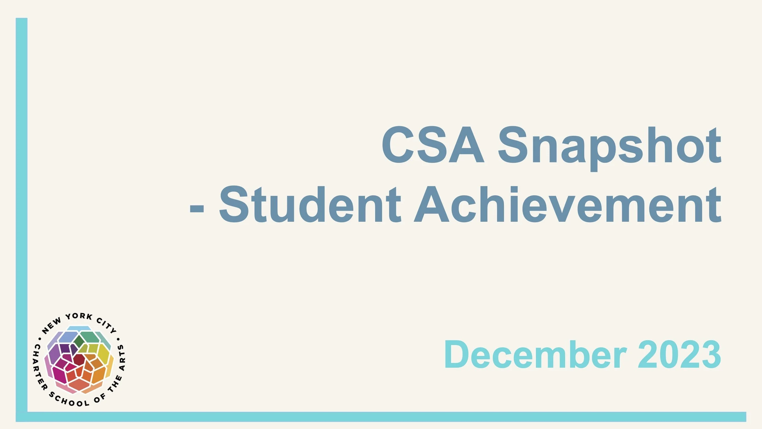 CSA Snapshot of Student Achievement
