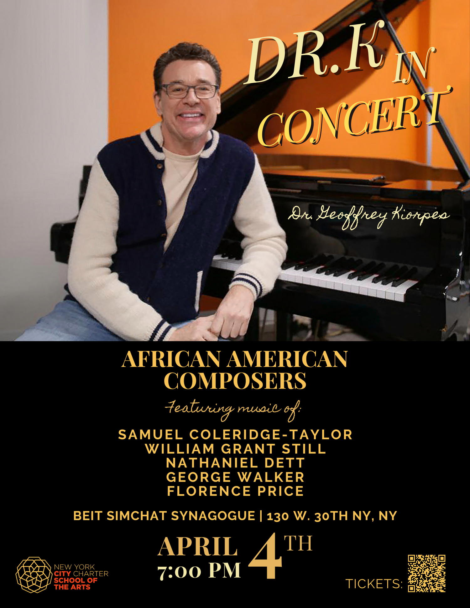 Promotional poster for the Dr. K in Concert featuring Dr. Geoffrey Kiorpes, with a photo of him sitting at a grand piano, advertising an event on April 4th at 7:00 PM at Beit Simchat Synagogue, 130 W. 30th NY, NY, with music from various African American composers.
