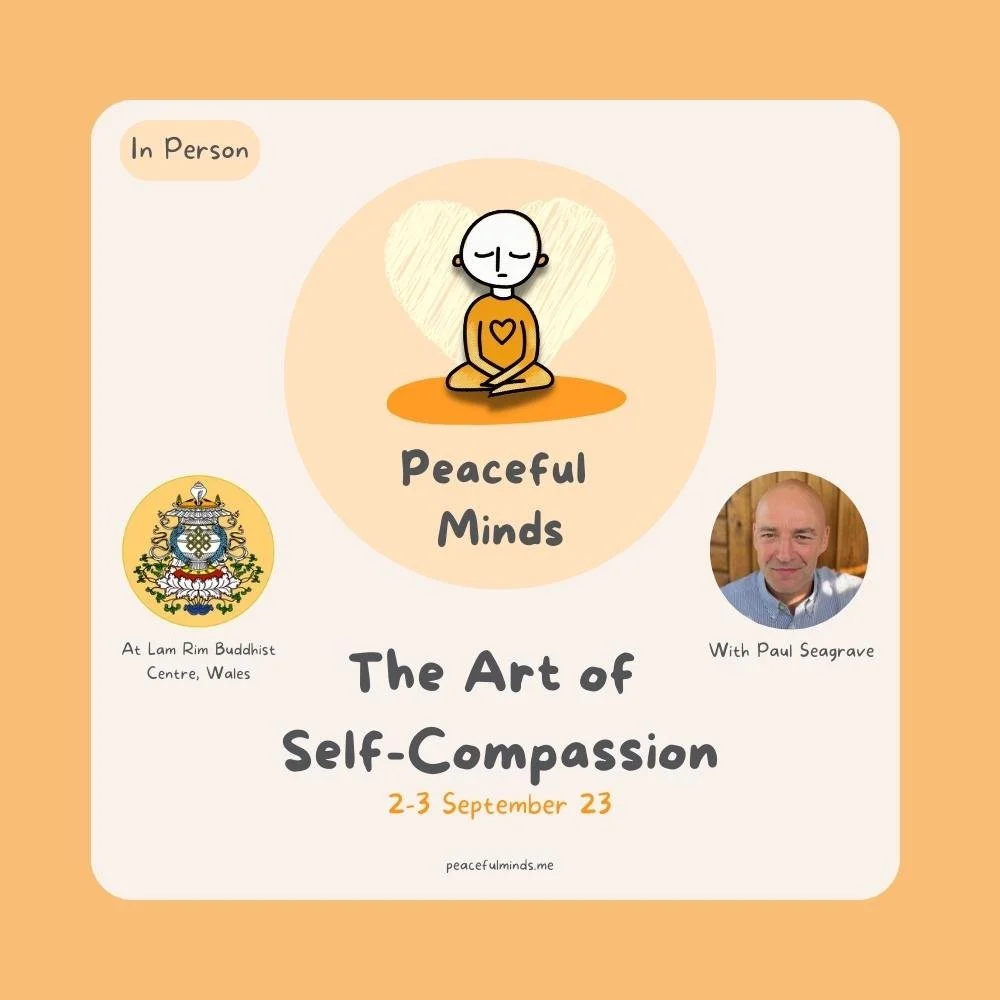 The Art of Self-Compassion, with Paul Seagrave (Onsite) - Sat 2nd & Sun 3rd Sept 2023