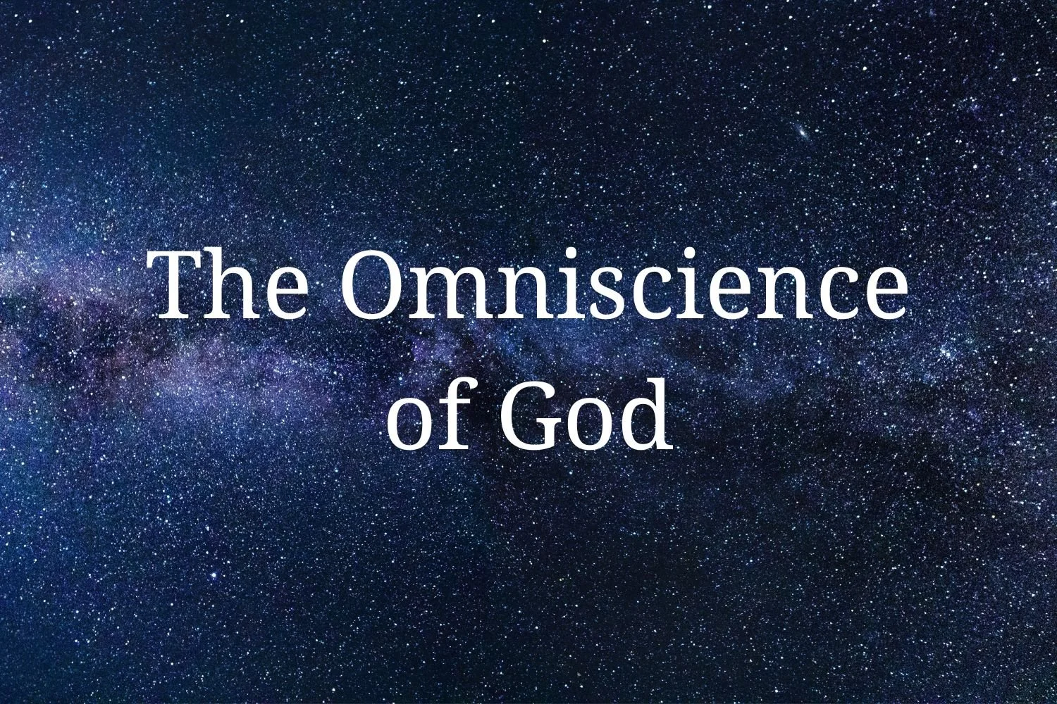God’s Omniscience
