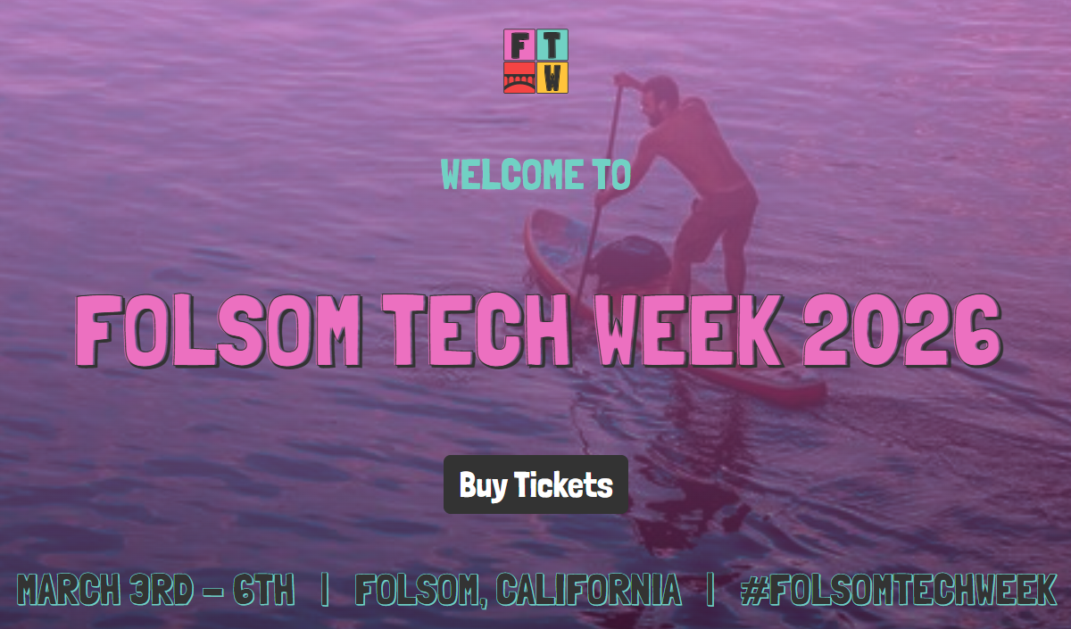 Folsom Tech Week