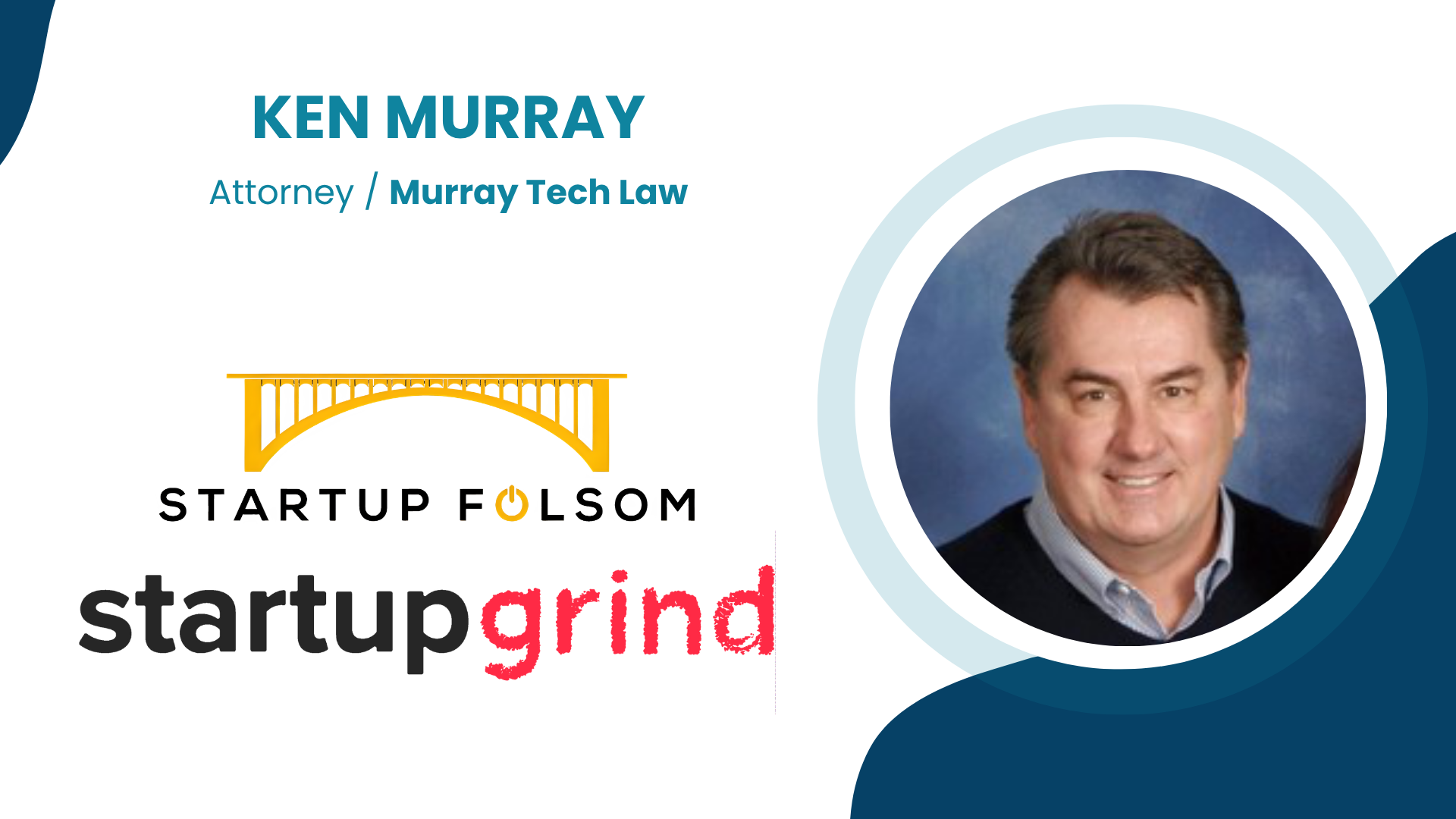 Notes from Patent Attorney Ken Murray at the StartupFolsom AI Meetup