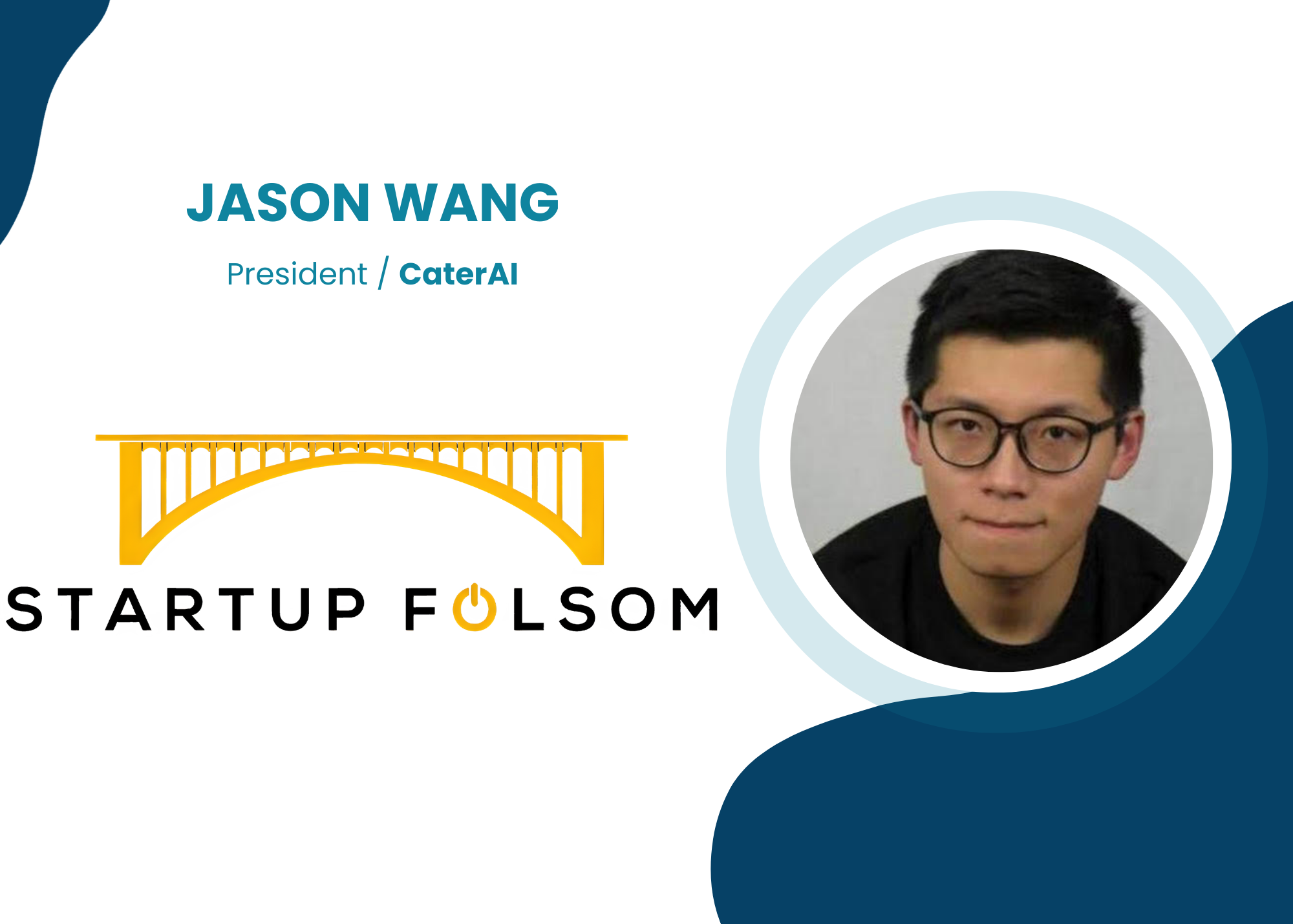 Folsom AI Meet Up w/ CaterAI Founder Jason Wang