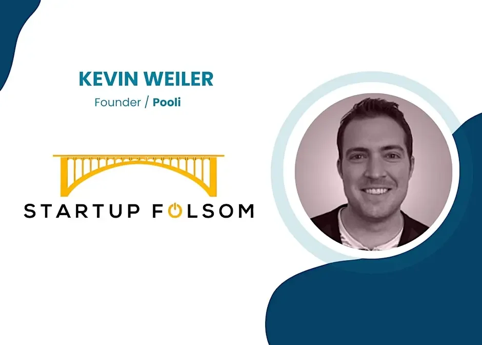 Folsom AI Meet Up featuring Pooli Founder Kevin Weiler