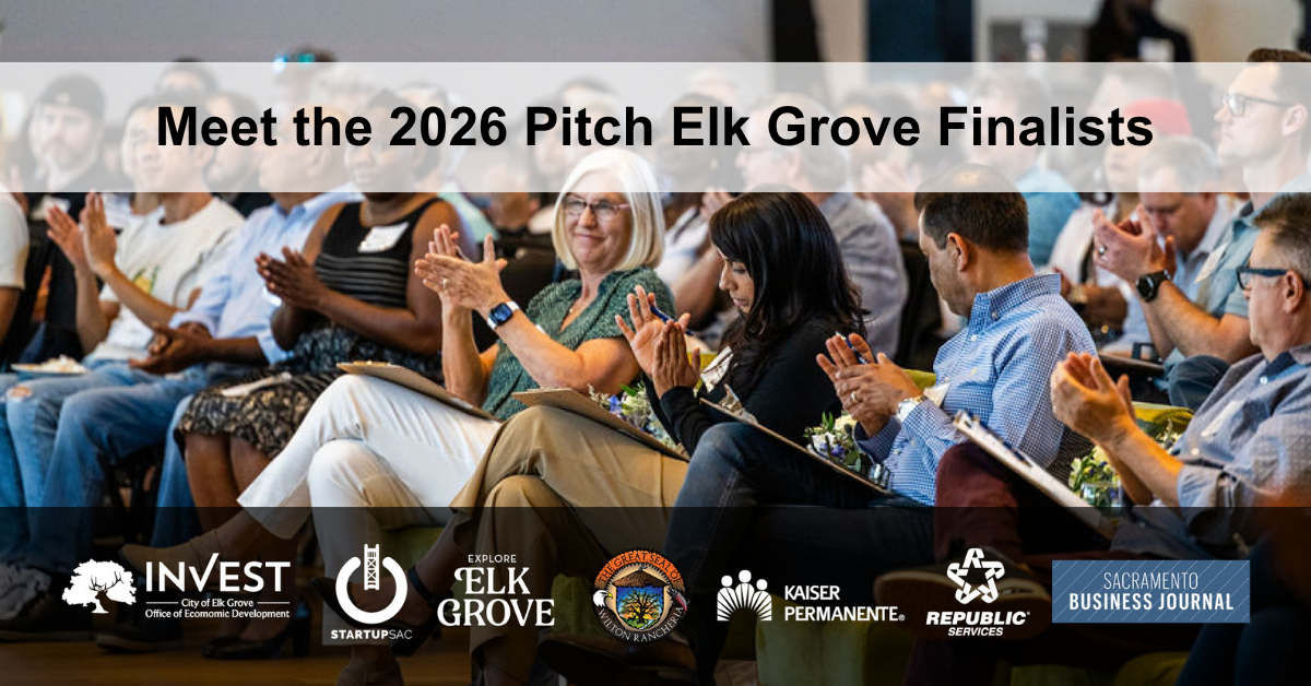 Meet the 2026 Pitch Elk Grove Finalists