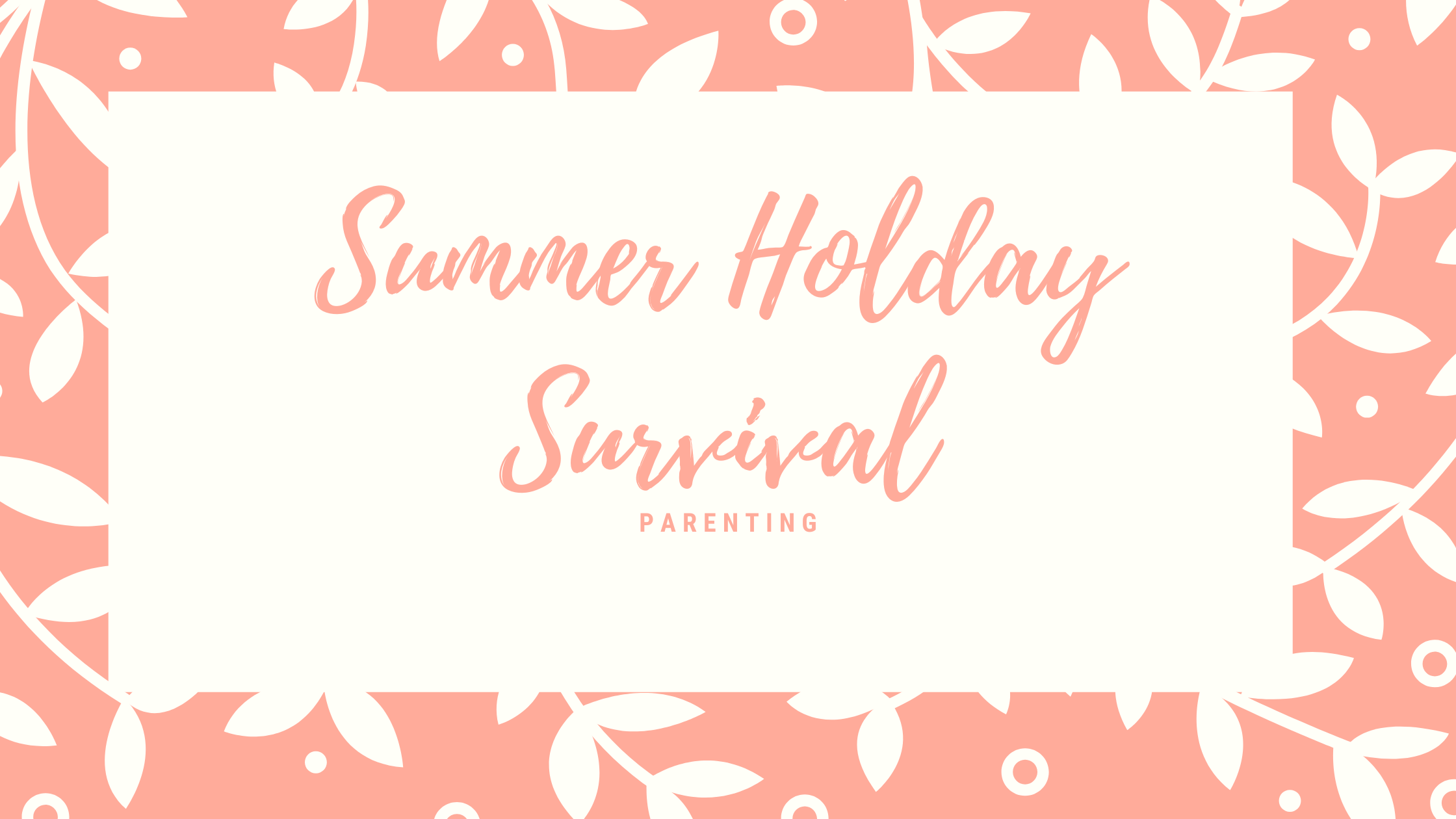 Summer Holiday Survival 