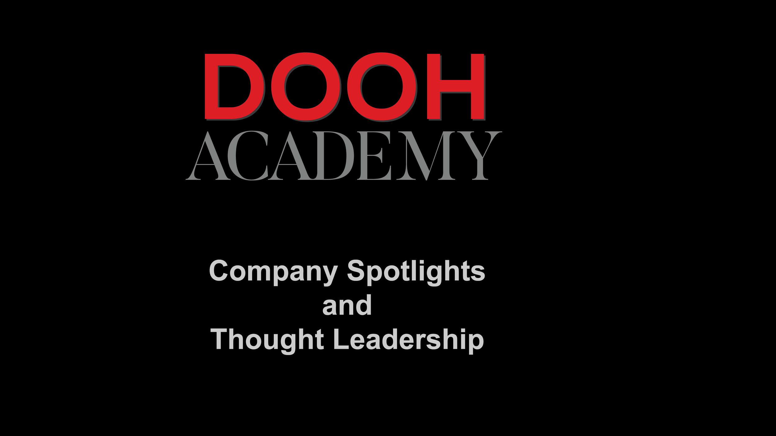 Company Spotlights & Thought Leadership