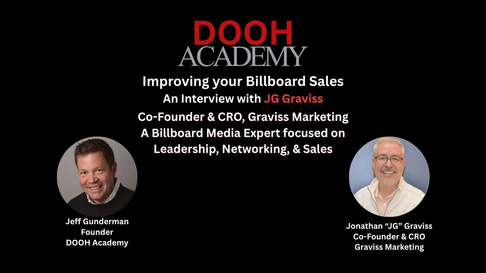 Improving your Billboard Sales, An Interview with JG Graviss, CO-Founder & CRO - Graviss Marketing