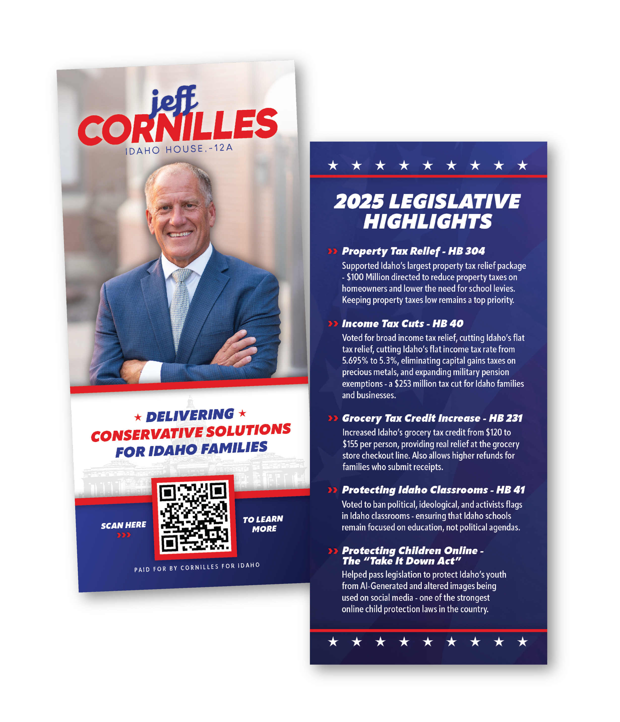 Political campaign flyer for Jeff Cornilles in Idaho, featuring a photo of him in a blue suit and tie, with text about delivering conservative solutions, a QR code, and a list of 2025 legislative highlights including property tax relief, income tax c