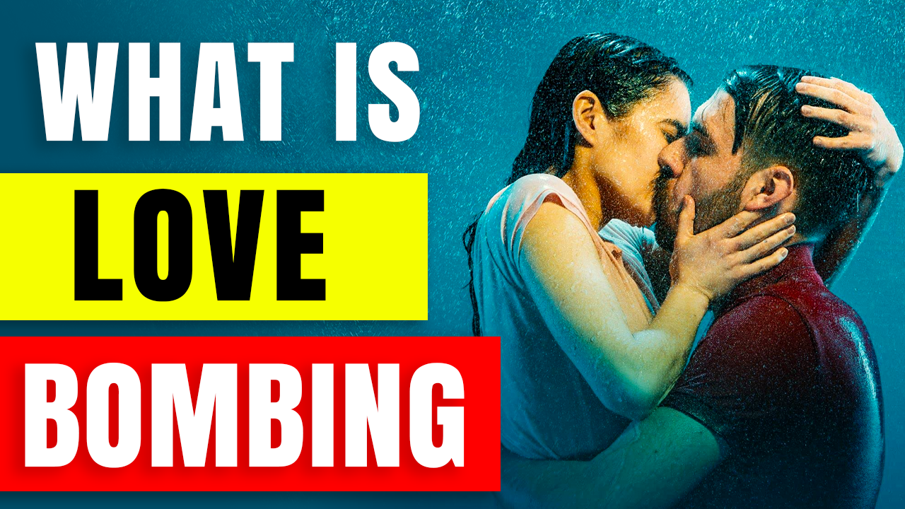STOP!!! LOVE BOMBING – The First Phase of a Toxic Relationship!