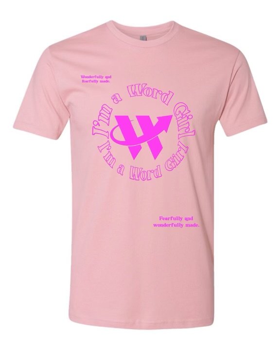 I'm A Word Girl T-Shirt (Pink)