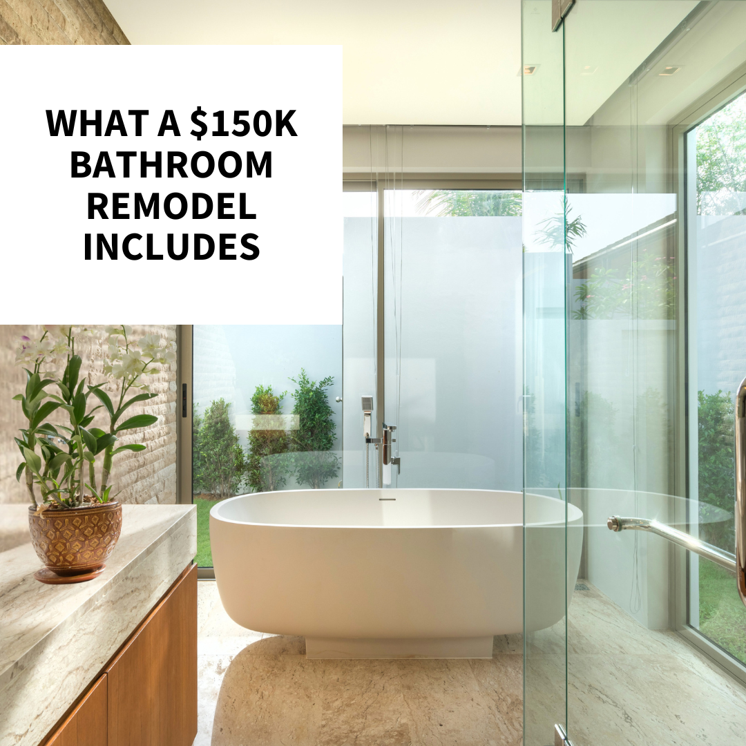 What a $150k Bathroom Remodel Includes