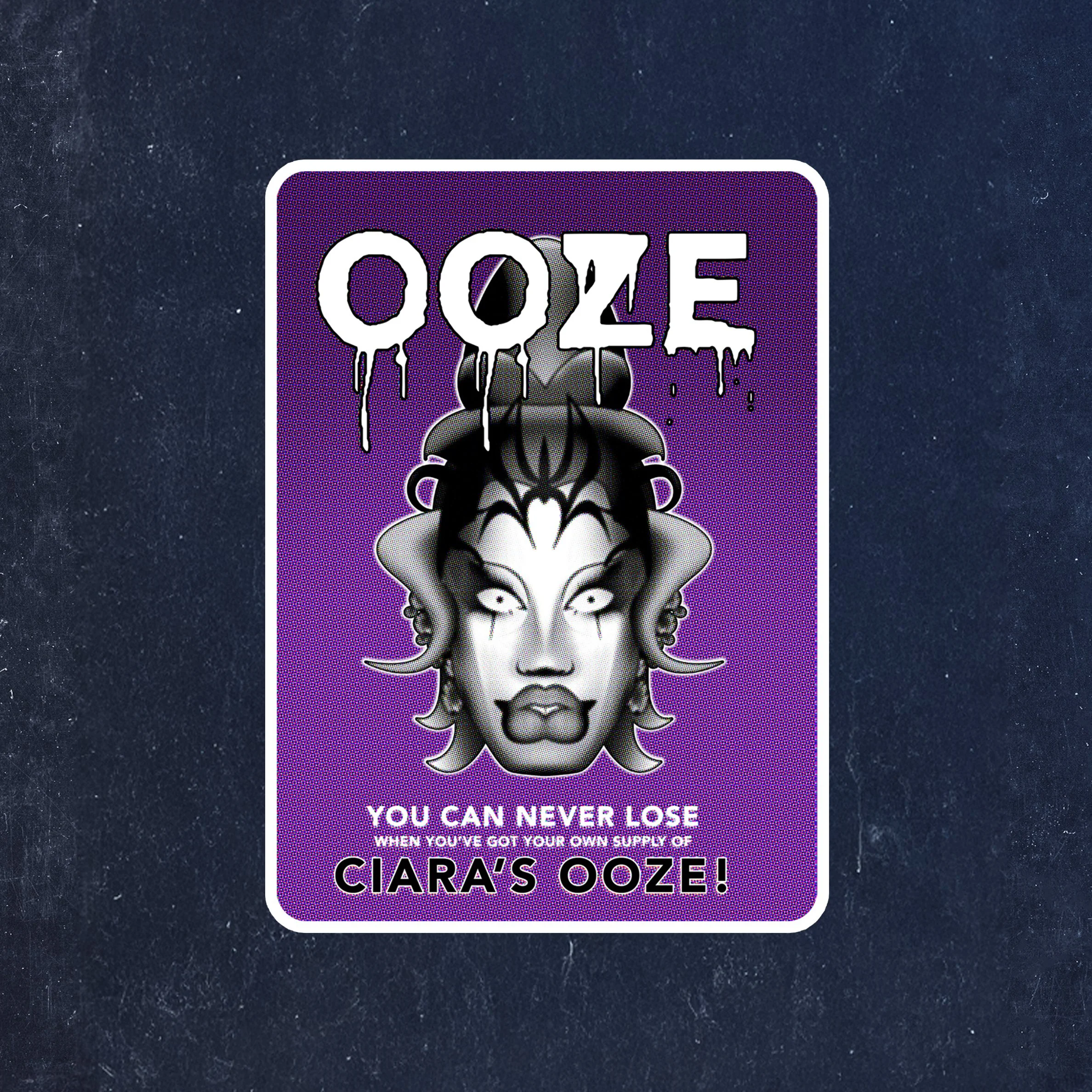 Ciara's Ooze Sticker