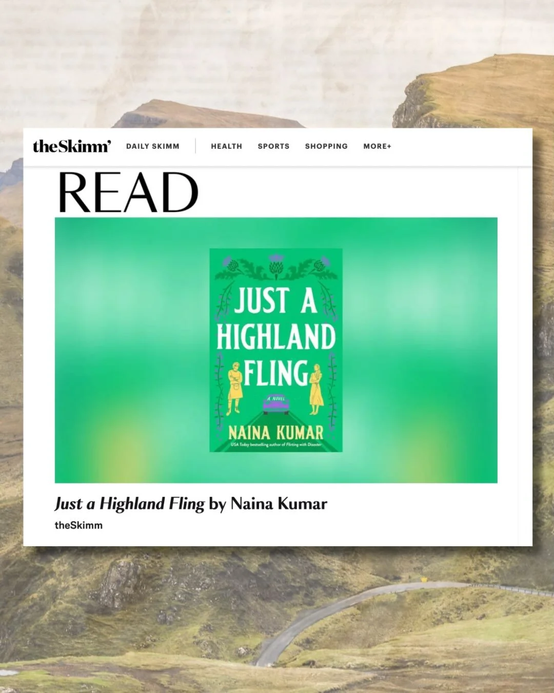 Ty @theskimm for featuring Just a Highland Fling!!! And @readbookpage for this v kind review!!! 

I&rsquo;m so happy this book is connecting with people! It&rsquo;s my favorite thing I&rsquo;ve ever written and I love getting to share it with you 🥹?