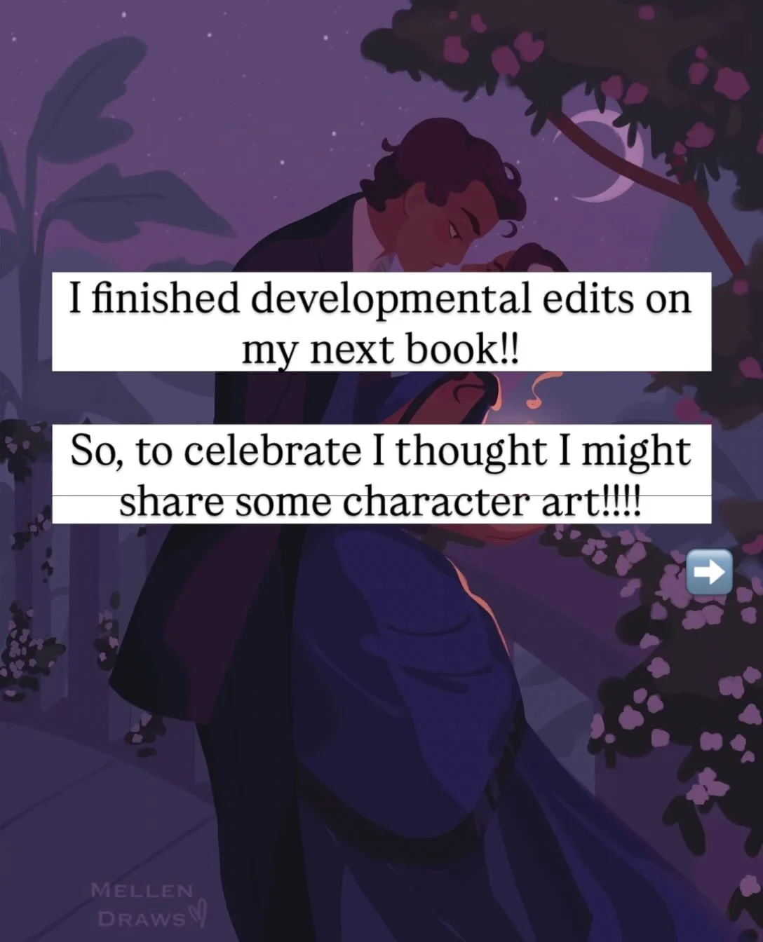 I can&rsquo;t wait to tell you more about this book!! But for now, some art!!

(I actually finished these edits a little while ago, but I never celebrated that so I&rsquo;m doing it now! Also, I&rsquo;ve seen the cover for this book and it is beyond 