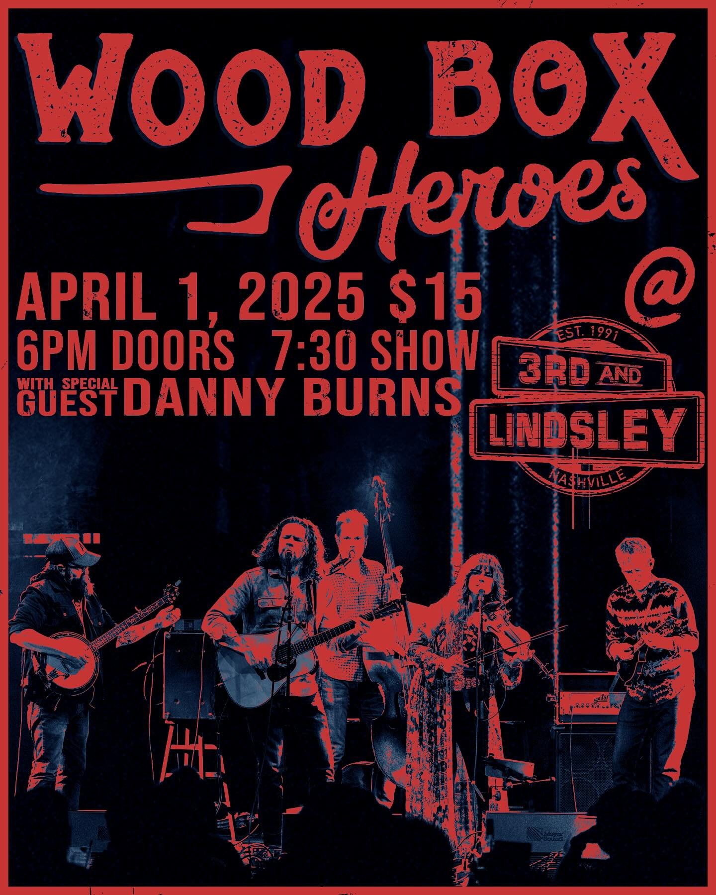 April 1st at 3nd &amp; Lindsley Nashville Tn. // tickets on sale at  https://www.3rdandlindsley.com/tm-event/wood-box-heroes/