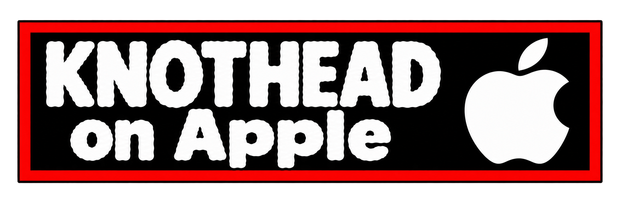 Black background with red border, white text reading 'KNOTHEAD on Apple,' and a white Apple logo.
