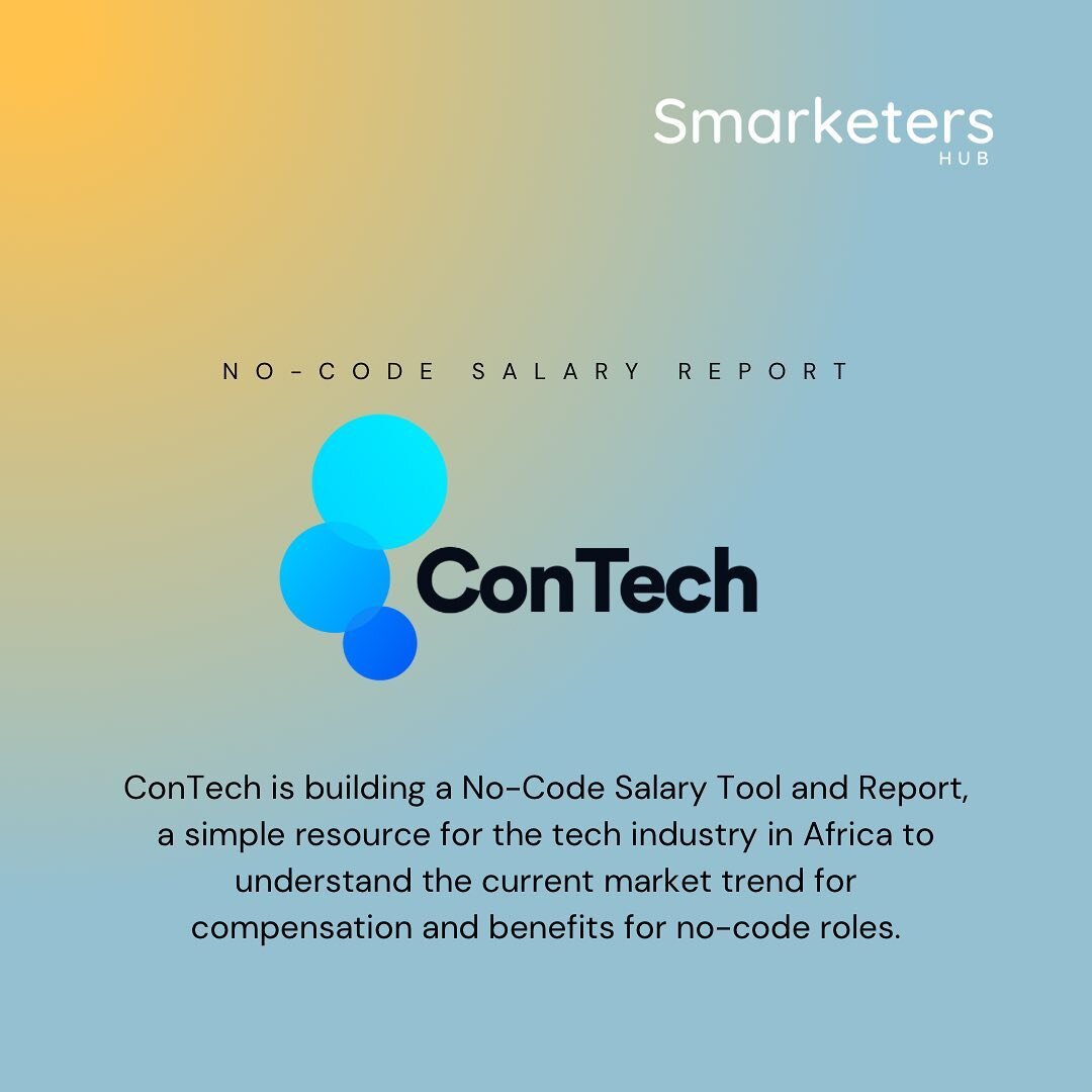 Hello Smarketers! We've partnered with @contechafrica to share an exciting new survey on talented no-code tech professionals like you!

The goal is to create the industry&rsquo;s-first &ldquo;No-Code Salary Tool and Report&rdquo;, a simple resource f