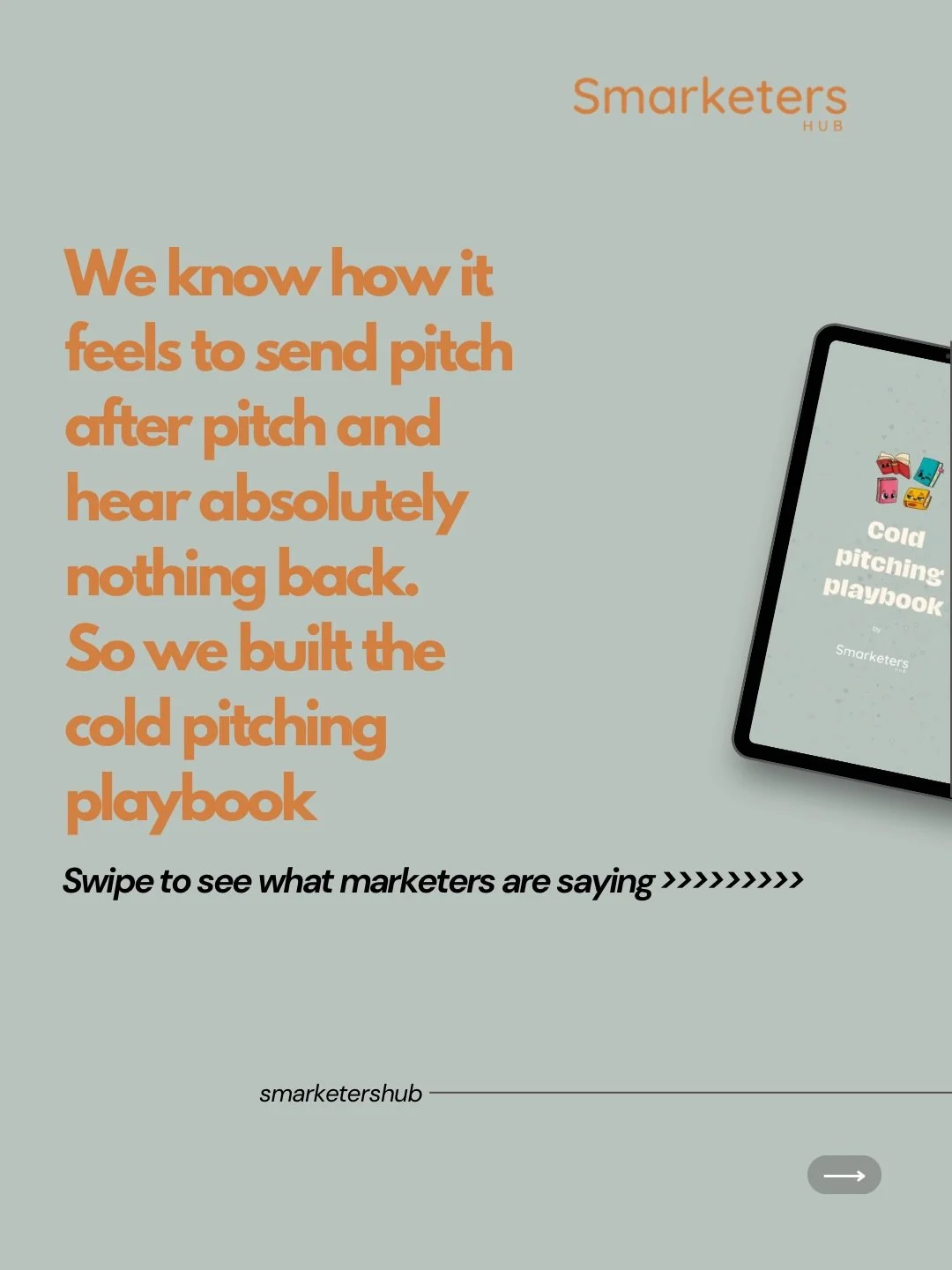 One of the biggest things holding marketers back from landing clients isn&rsquo;t skill, it&rsquo;s not knowing how to pitch confidently.

The Cold Pitching Playbook by Smarketers Hub was built to fix exactly that. And the feedback has been incredibl