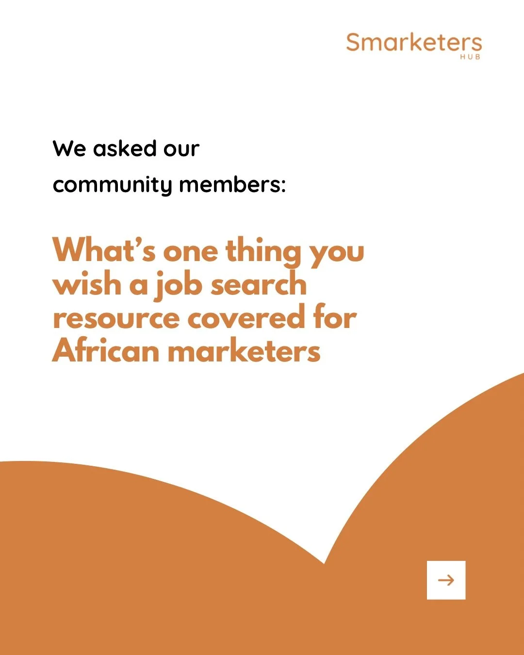 What&rsquo;s one thing you wish a job search resource covered for African marketers?

Swipe to see what our community members had to say>>>>>>>

What's one thing you wish a job search resource covered for African marketers?

Drop