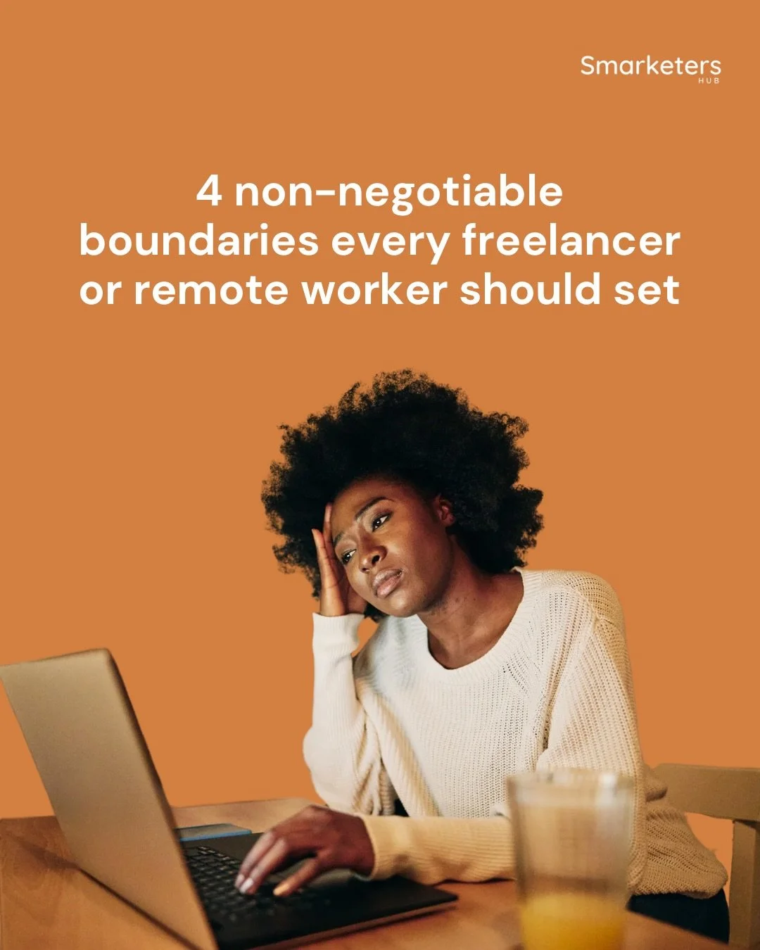The hardest part of freelancing is learning to protect your time and energy from people who will take as much as you give them.

Swipe through for 4 non-negotiable boundaries every freelancer or remote worker should set and follow Smarketers Hub for 