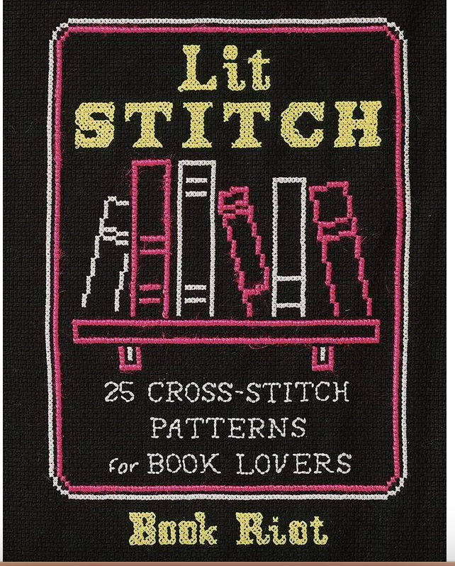 Lit Stitch: 25 Cross Stitch Patterns for Book Lovers — SewLéana