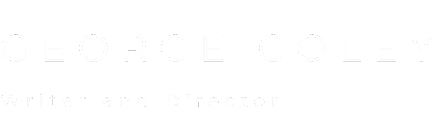George Coley - Writer and Director