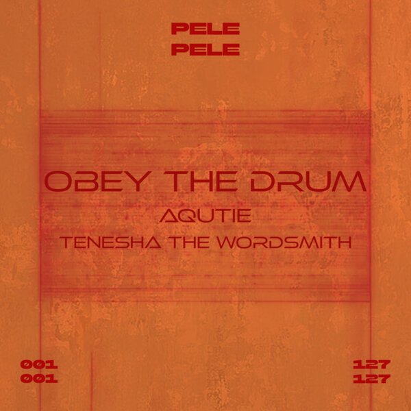 AQUTIE, Tenesha the Wordsmith ‘Obey The Drum’