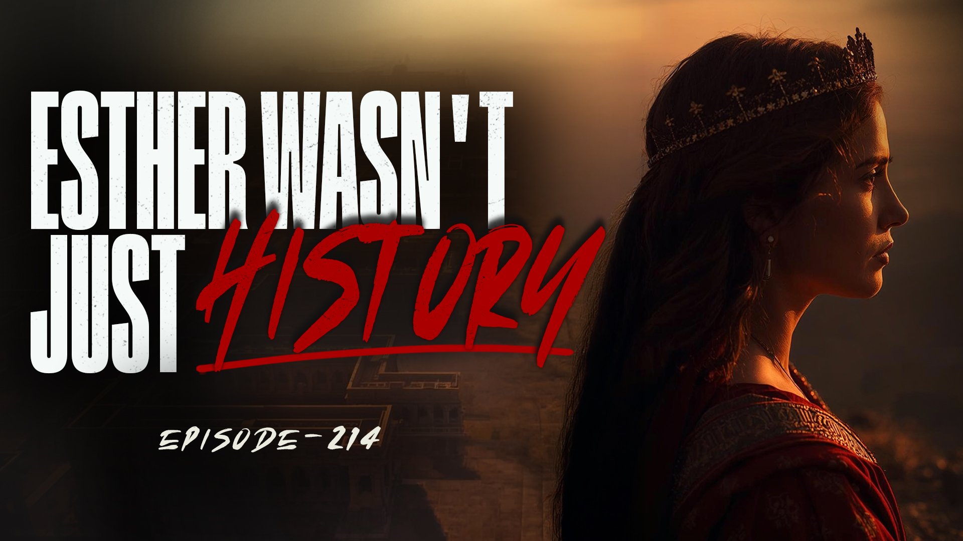 This Is What Esther 3 &amp; 4 Really Means | Biblical Pattern Breakdown | TFH #214