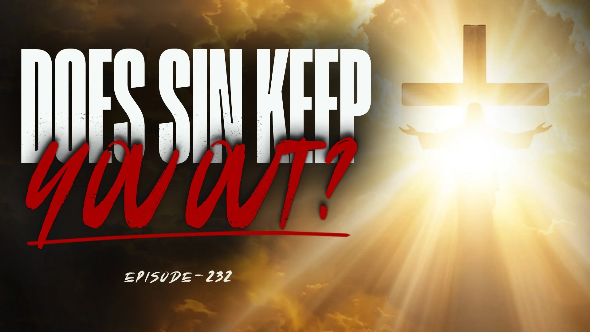 The Rapture, Sin &amp; the Gift of Righteousness | TFH #232
