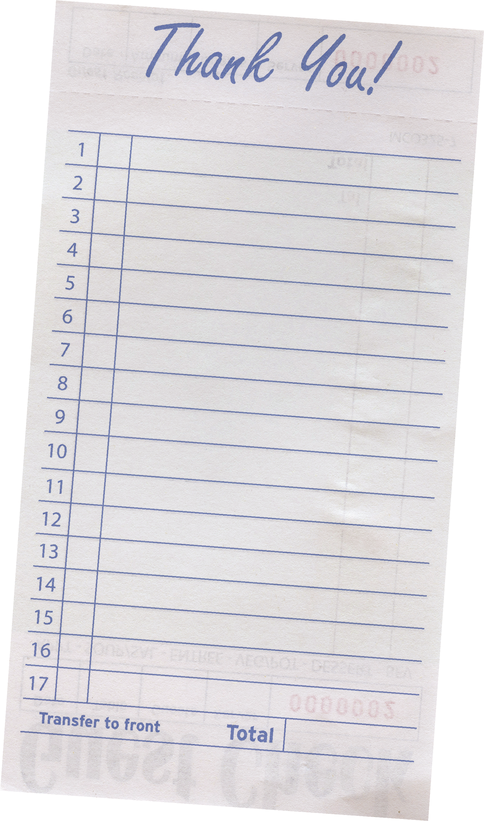 A close-up of a restaurant receipt with a handwritten note at the top saying 'Thank You!' in blue cursive. The receipt has columns for item numbers, descriptions, and prices, but no items are listed.