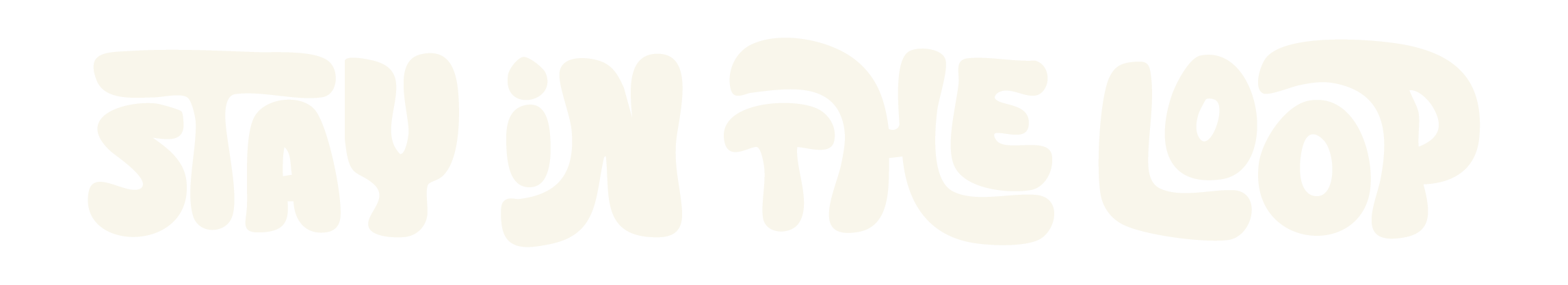 Stylized, wavy, cream-colored text that says 'Stay in the Loop'.