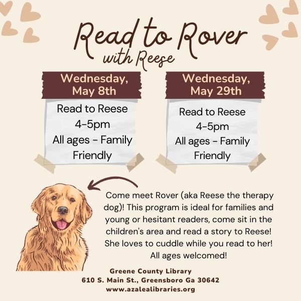 Come Read to Reese! If you're a beginner reader or if you're just stressed out from all the state testing, come relax and read to Reese at the library! #azrlsgreene #AzaleaReads