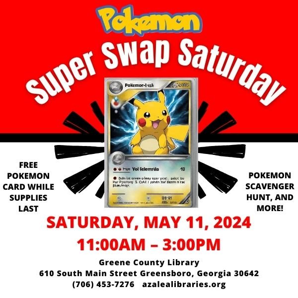 Pokemon Card Swap is coming! Come enjoy a Pokemon themed day at the library! #AZRLSGreene #PokemonCards