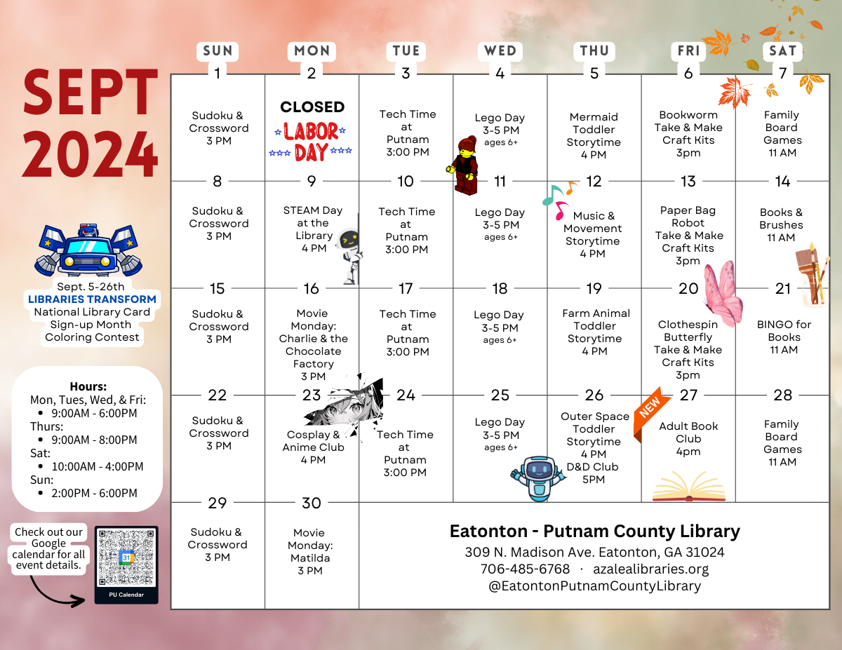 September Newsletter: The Eatonton-Putnam County Library has a packed calendar of events for all ages this September!
